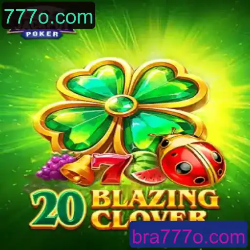 Descubra o Mundo Emocionante do 20BlazingClover
