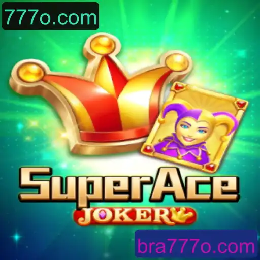 SuperAceJoker: O Novo Fenômeno dos Jogos Online com 777o.com