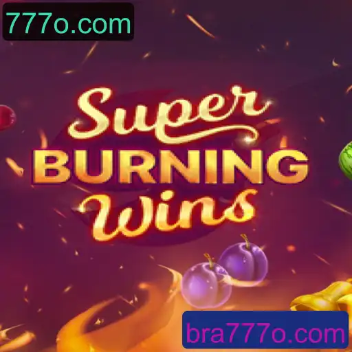SuperBurningWins: Uma Imersão no Jogo Virtual
